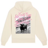 Ain't no Time Relaxed Fit Hoodie (unisex)